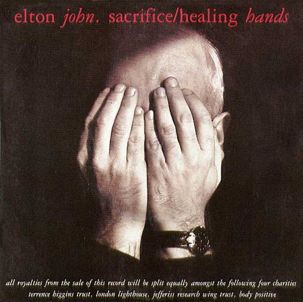 Elton John : Sacrifice / Healing Hands (7, Single, RE, Sil) 0