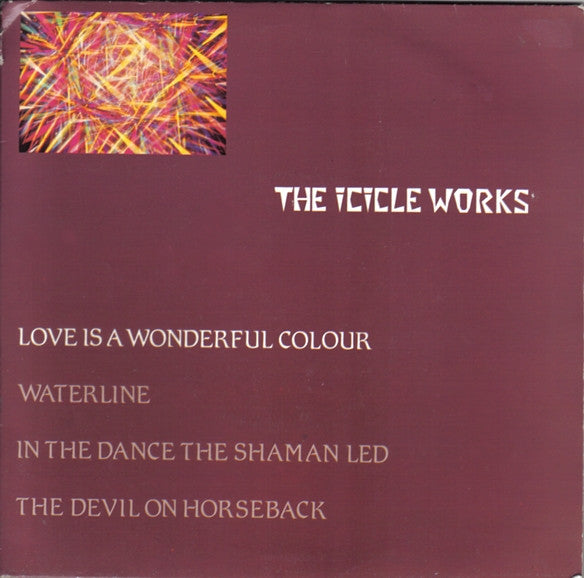 The Icicle Works : Love Is A Wonderful Colour (2x7, Single, Ltd) 0