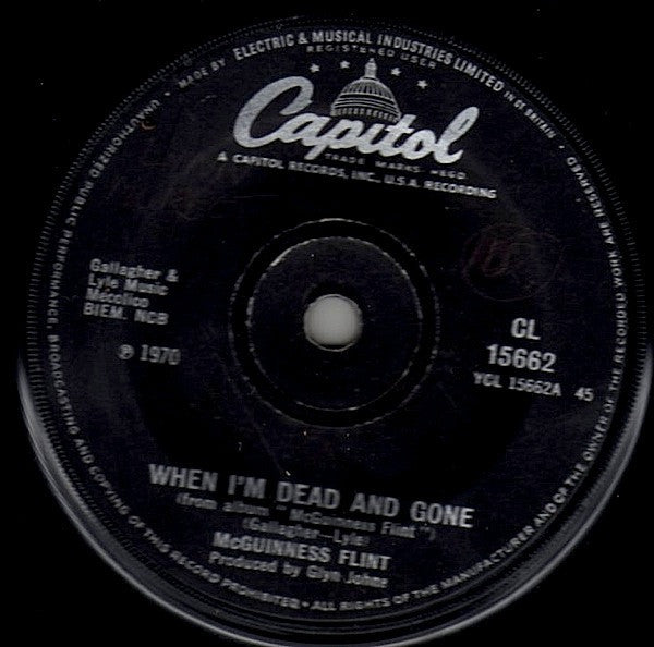 McGuinness Flint : When Im Dead And Gone (7, Single, Bla) 0