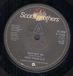 Fred Knoblock : Why Not Me / Can I Get A Wish (7) 0