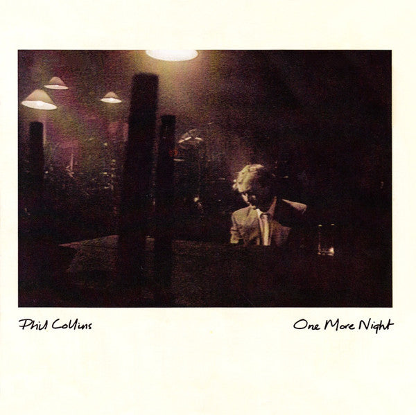 Phil Collins : One More Night (7, Single) 0