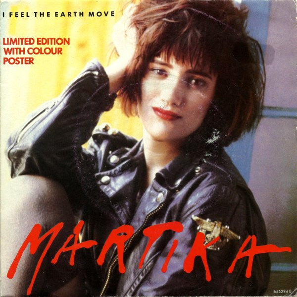 Martika : I Feel The Earth Move (7, Single, Ltd) 0