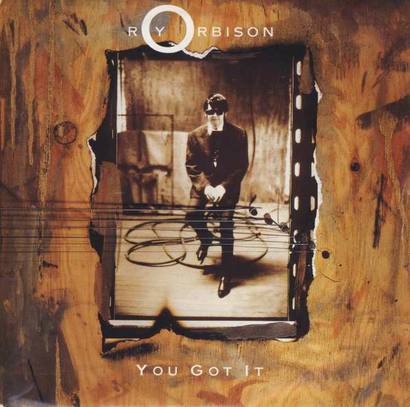 Roy Orbison : You Got It (7, Single) 0