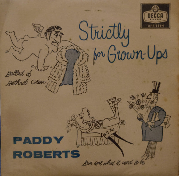 Paddy Roberts  : Strictly For Grown-Ups (7, EP, 4 P) 0