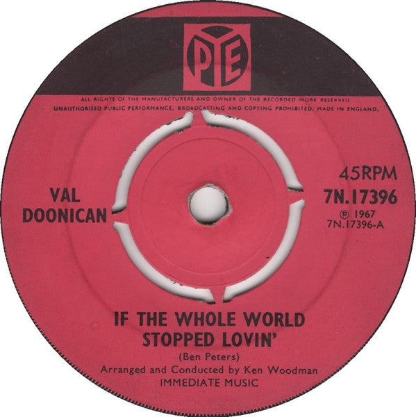 Val Doonican : If The Whole World Stopped Lovin (7, Single, Pus) 0