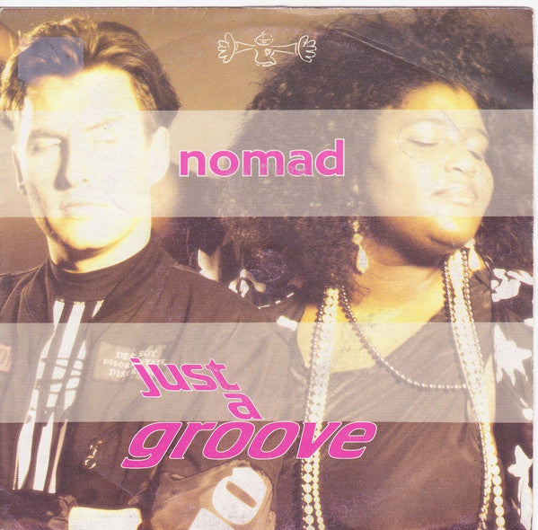 Nomad : Just A Groove (7, Single, Sil) 0