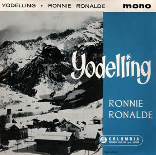 Ronnie Ronalde : Yodelling (7, EP, Mono) 0