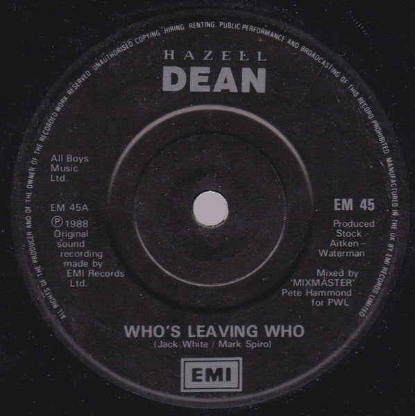 Hazell Dean : Whos Leaving Who (7, Single, Bla) 2