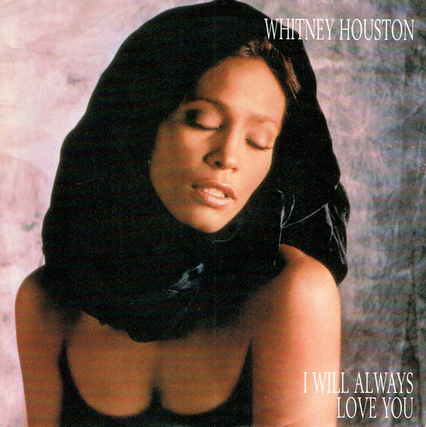 Whitney Houston : I Will Always Love You (7, Single, Sil) 0