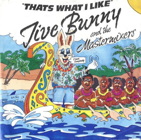 Jive Bunny And The Mastermixers : Thats What I Like (7, Single, Sil) 0