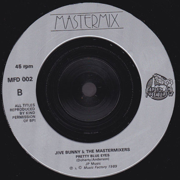 Jive Bunny And The Mastermixers : Thats What I Like (7, Single, Sil) 3