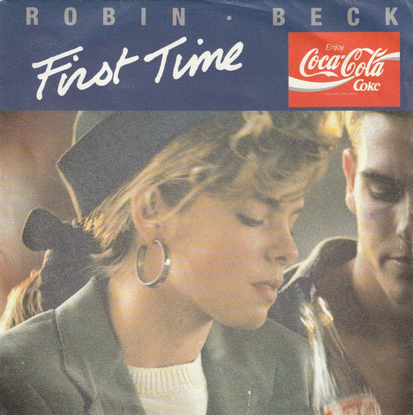 Robin Beck : First Time (7, Single) 0