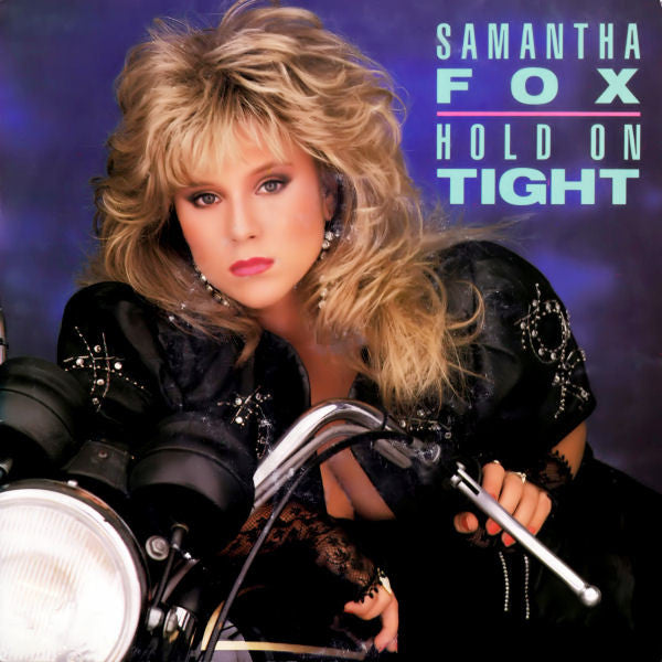 Samantha Fox : Hold On Tight (7, Single) 0