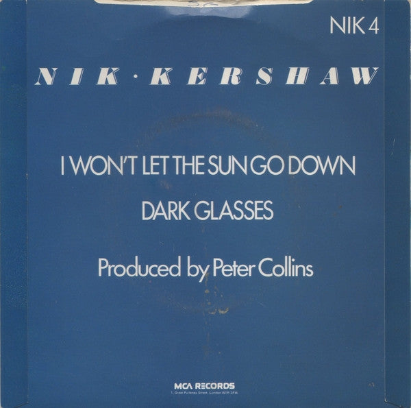 Nik Kershaw : I Wont Let The Sun Go Down (7, Single, RE, Sil) 1