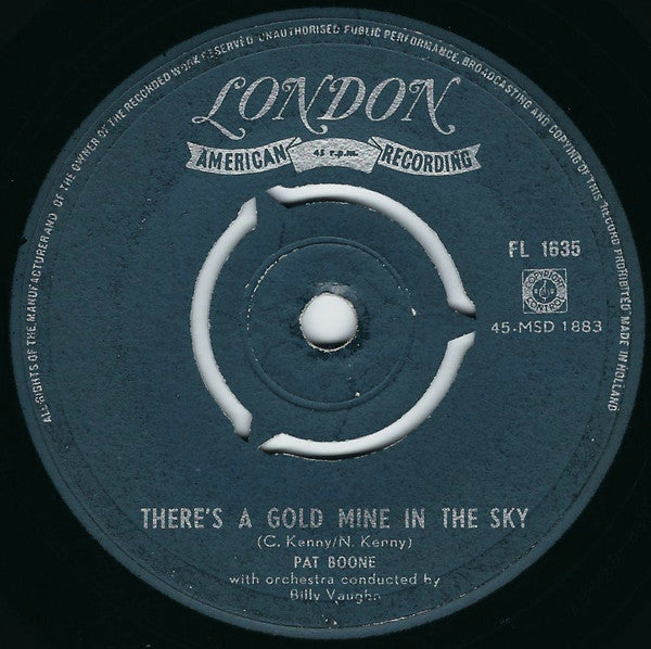 Pat Boone With Billy Vaughn And His Orchestra : Theres A Gold Mine In The Sky / Remember Youre Mine (7, Single, 3-P) 0