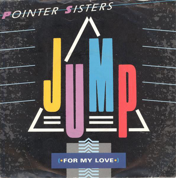 Pointer Sisters : Jump (For My Love) (7, Single, Inj) 0