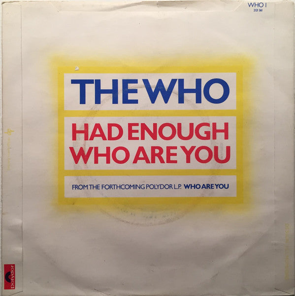 The Who : Had Enough / Who Are You (7, Single) 1