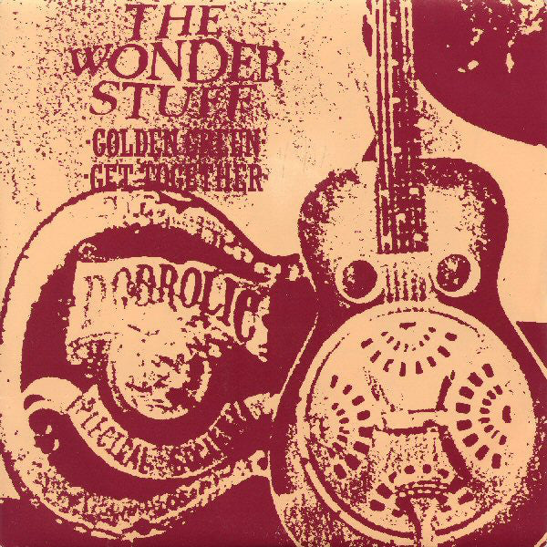 The Wonder Stuff : Golden Green / Get Together (7, Single, Pap) 0