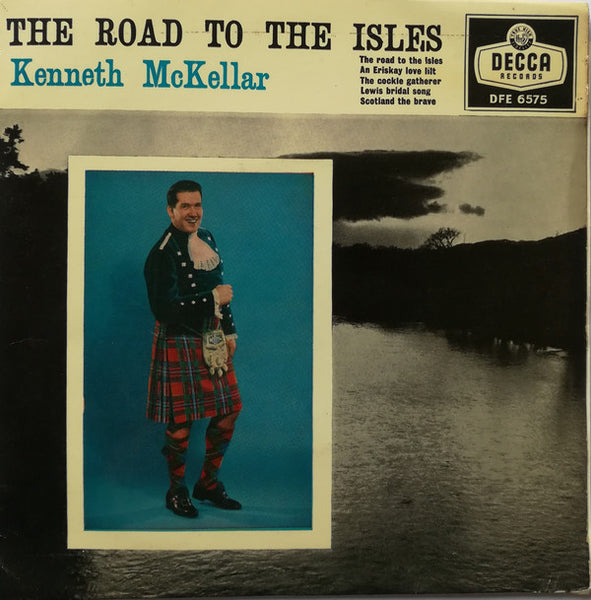 Kenneth McKellar : The Road To The Isles (7, EP, RE, Pus) 2