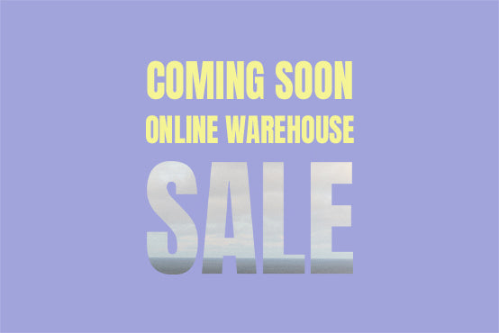 COMING SOON: Online Warehouse Sale