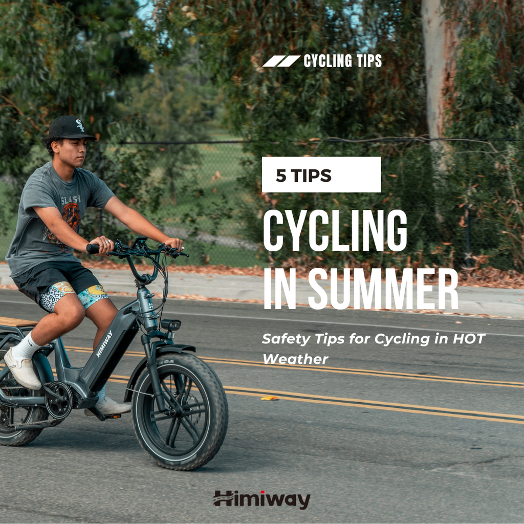 Safety Tips for Cycling in HOT Weather | Himiway