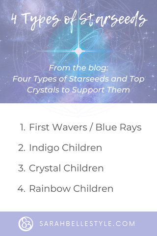 four types of starseeds and crystals to support them by sarah belle