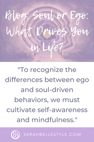 soul or ego: what drives you in life?