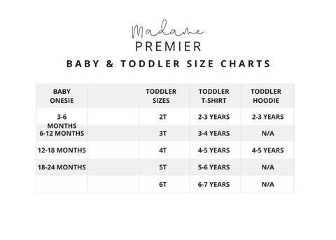 Madame Premier Toddler and Baby Size Chart