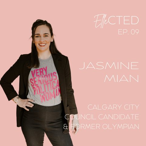 Jasmine Mian - Ellected Podcast