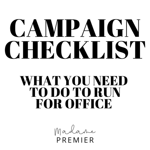 Madame Premier Campaign Checklist