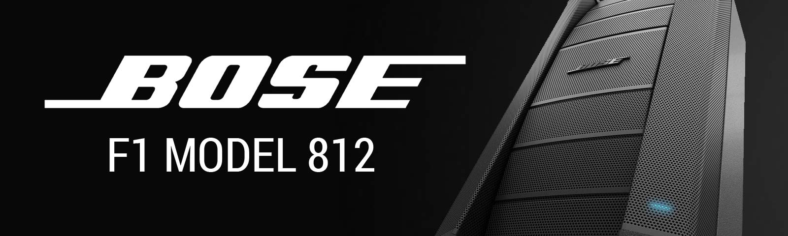 Bose F1 Model 812 Hire