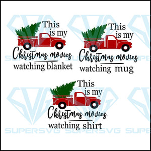 Download This Is My Christmas Movies Watching Shirt Svg Christmas Blanket Svg Supersvg PSD Mockup Templates