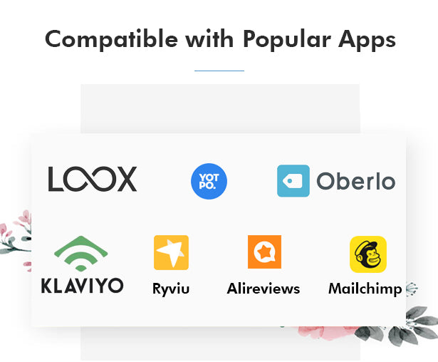 Compatible with popular Shopify apps