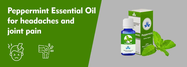 Peppermint Essential Oil for Joint Pain & Headache - Best Essential Oil for Pain Relief