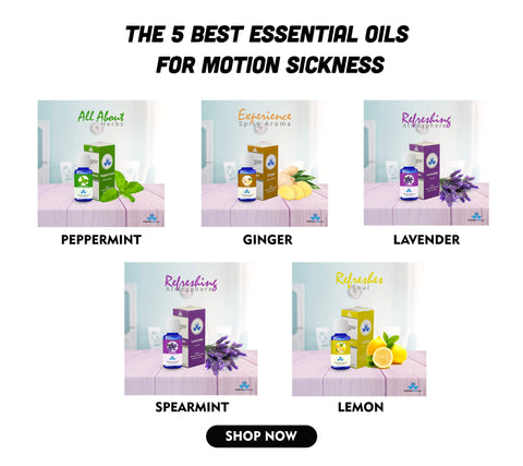 Best Essential Oils For Motion Sickness