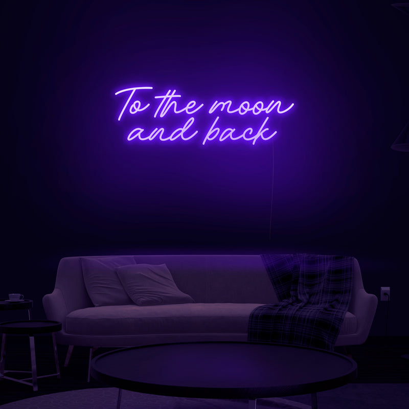 to the moon and back light up sign