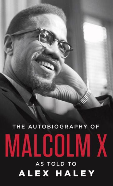 By Any Means Necessary Malcolm X: Real, Not Reinvented