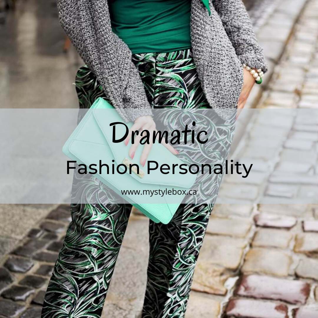 Dramatic Fashion Style Personality