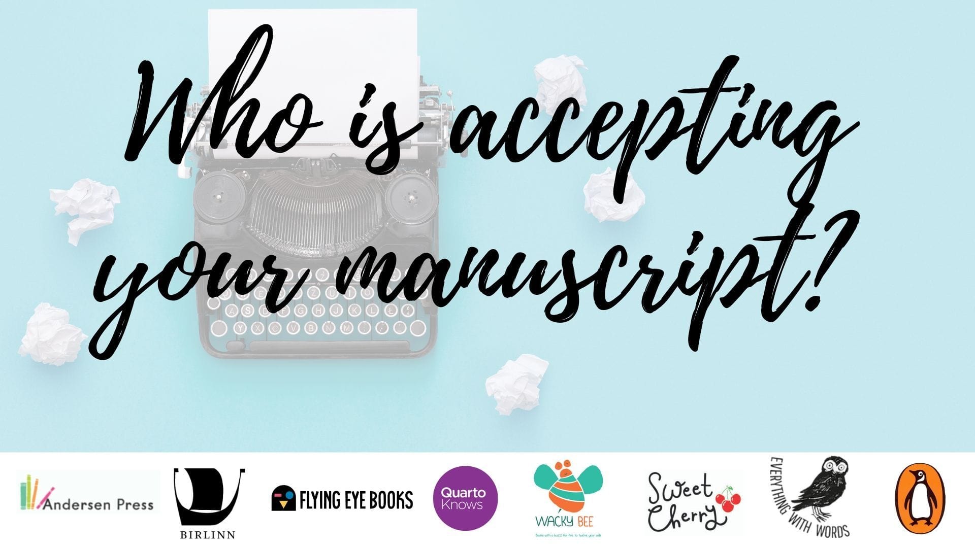 20 Uk Children S Book Publishers Accepting Your Manuscript Wee Bookworms