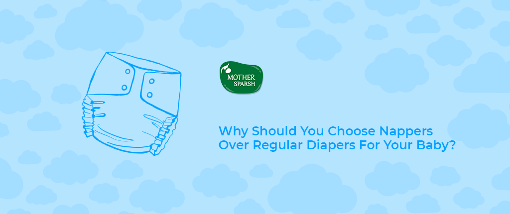 why-should-you-choose-nappers-over-regular-diapers-for-your-baby