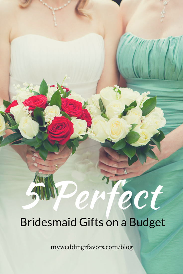 5 Perfect Bridesmaid Gifts on a Budget | @MyWeddingFavors | MyWeddingFavors.com