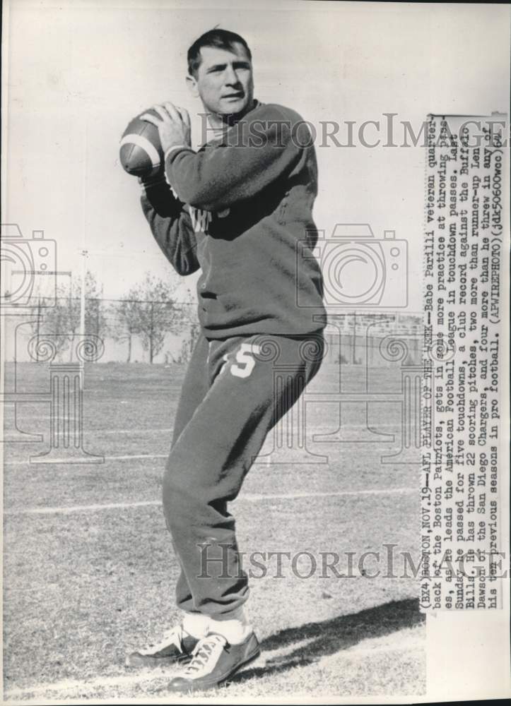 1964 Babe Parilli of Boston Patriots practices throw passes - Historic  Images