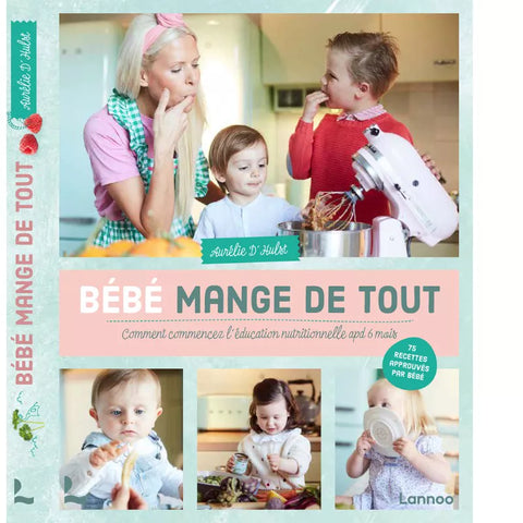Comment Pimper la Diversification Alimentaire de son Bébé par Miske  Alhaouthou Nice RendezVous rayon Livres - 2021