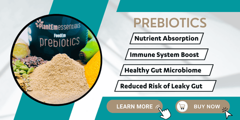 PlantEm Essentials FeedEm Prebiotics gut microbiome gut health