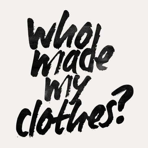 who made my clothes