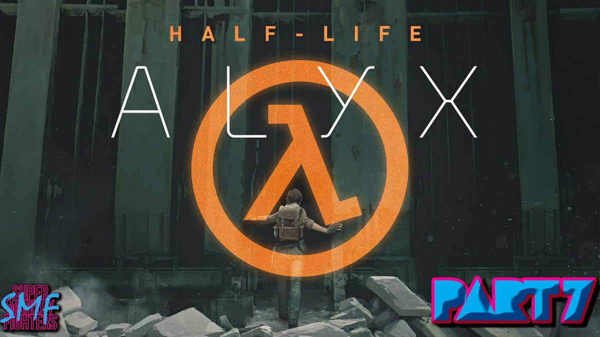 Ray Tracing & Lightning Dogs - Half Life Alyx (Part 7) | SMF — Super ...