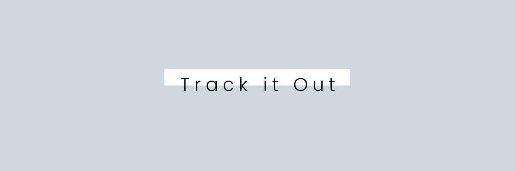Track it Out