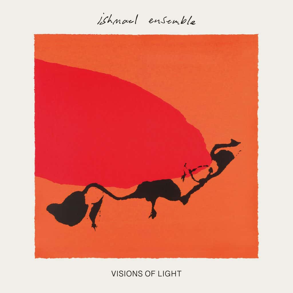 Ishmael Ensemble | Visions Of Light
