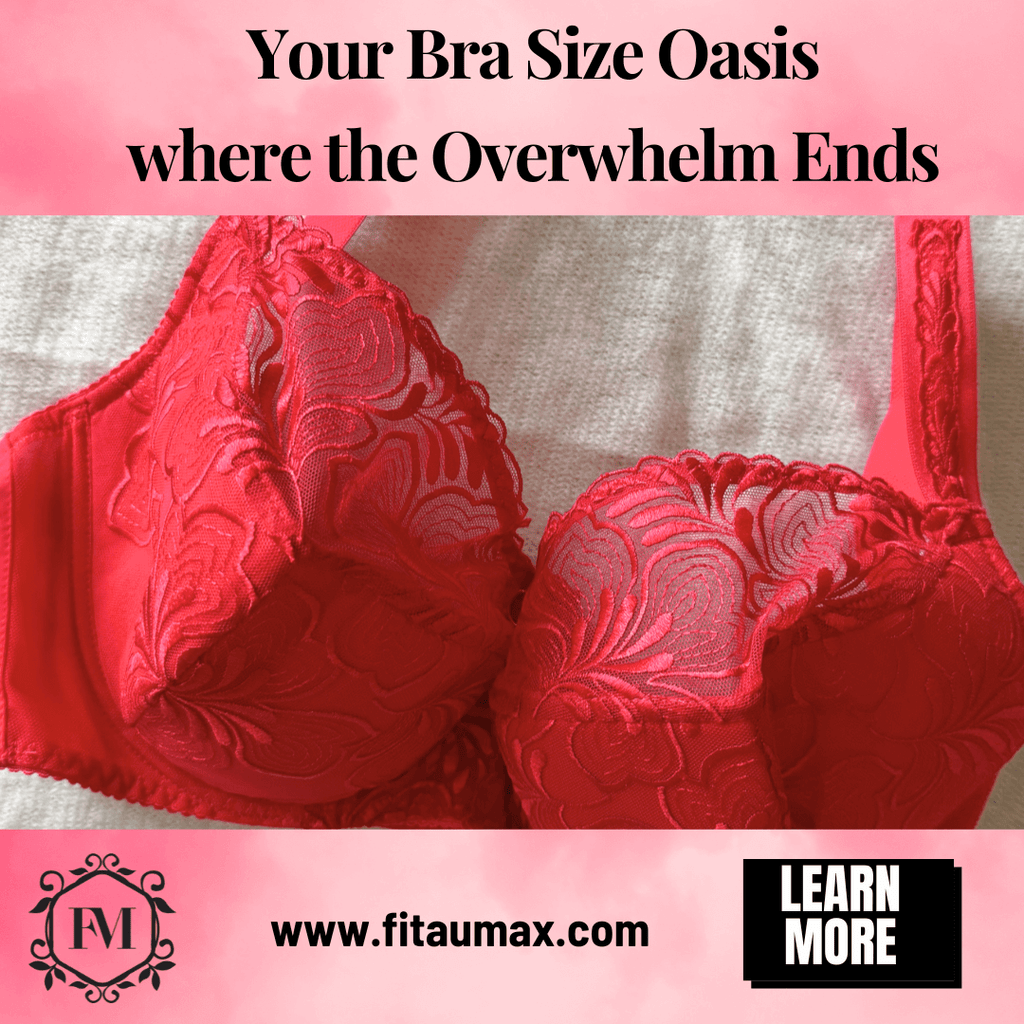 Does the hunt for bra sizes make you anxious - Especially Big Cup