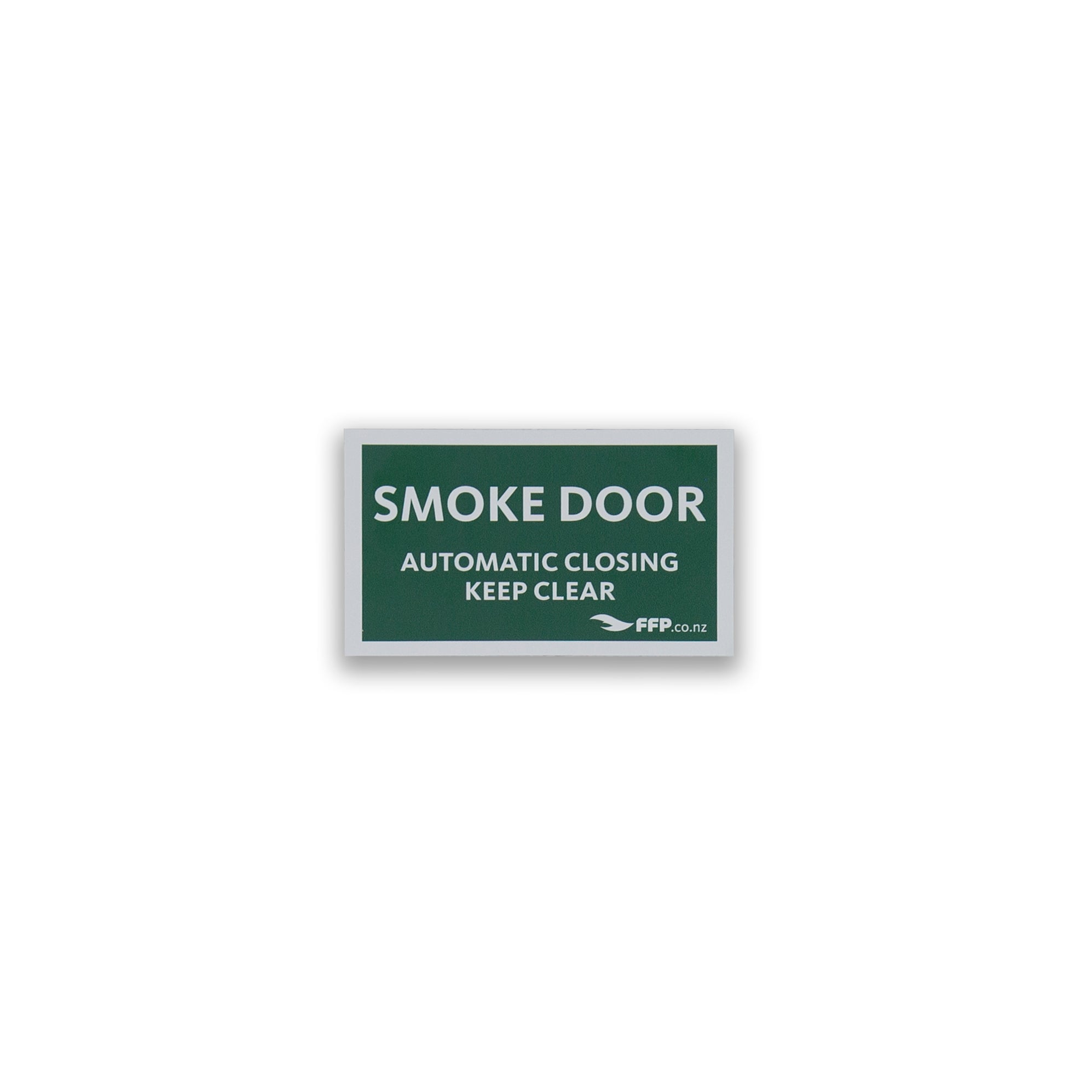 Smoke Door - Automatic Closing - Keep Clear Sign